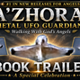 The A'Zhorai: Metal UFO Guardians now #1 in New Releases for Angels; Audiobook, Paperback, and Hardback Editions now available