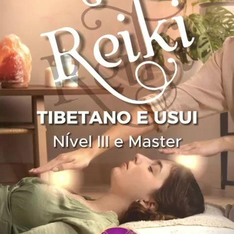 CURSO DE REIKI USUI E TIBETANO - NÍVEL 3 E MASTER
