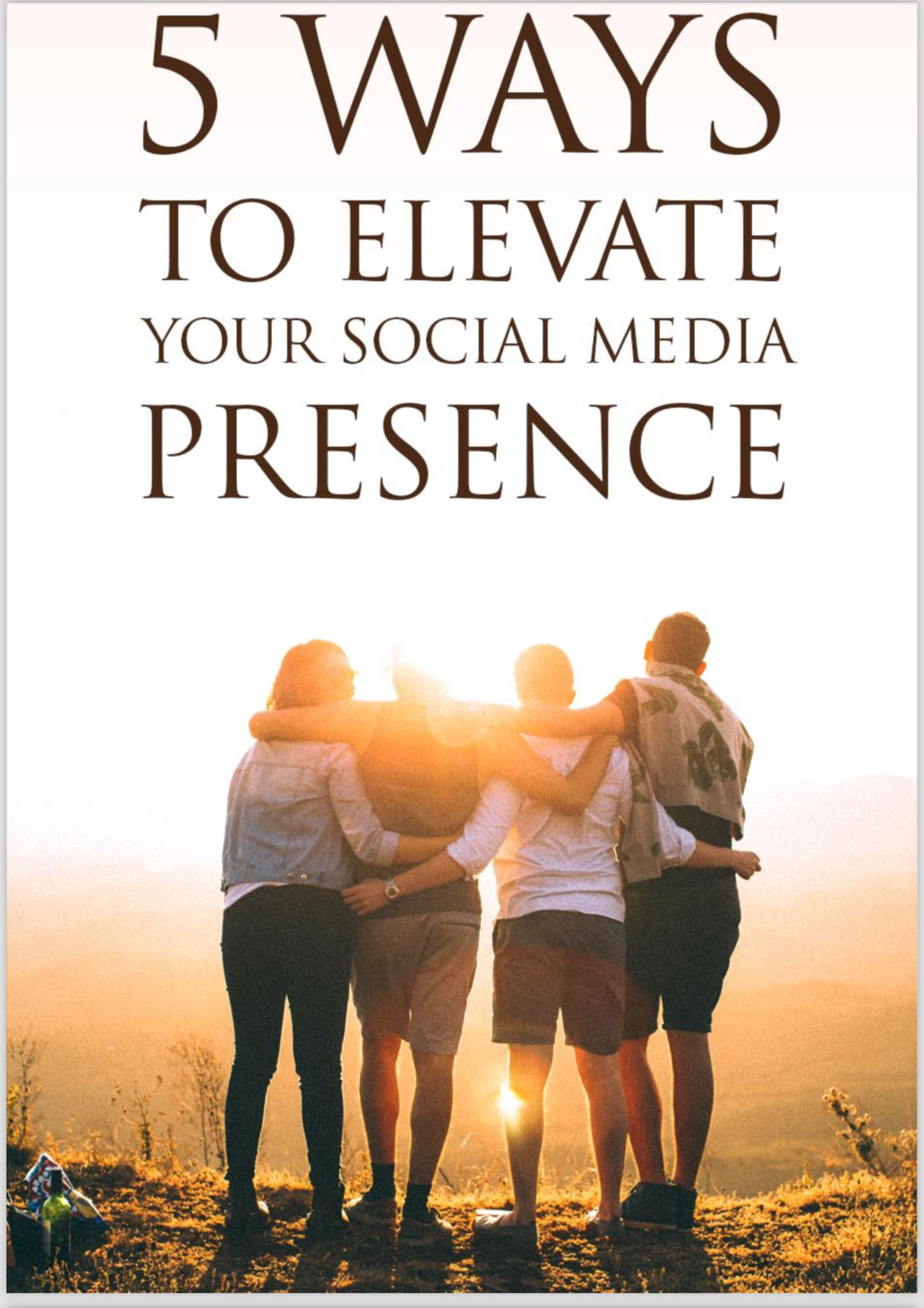 5 Ways to Elevate your Social Media Presence