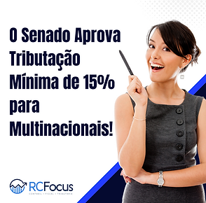 Senado aprova tributacao minima de 15 por cento para multinacionais