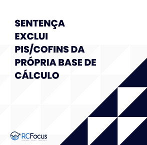 Sentenca exclui Pis-Cofins da propria base de calculo