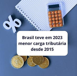 Brasil teve em 2023 menor carga tributaria desde 2013