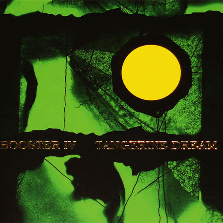 TANGERINE DREAM: Booster IV (2011) (FR)