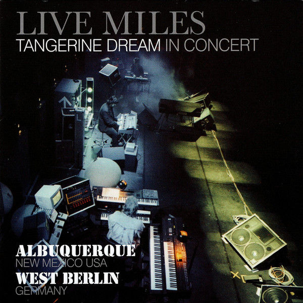 TANGERINE DREAM LiveMiles (1988/2012) (FR)