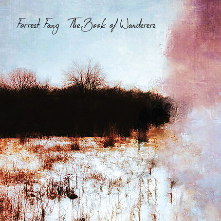 Forrest Fang The Book of Wanderers (2020) (FR)