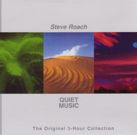 STEVE ROACH: Quiet Music: The Original 3-Hour Collection (1986/2011) (FR)