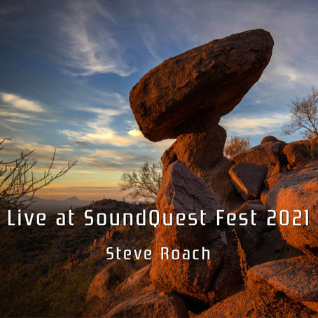 Steve Roach Live at SoundQuest Fest 2021 (FR)