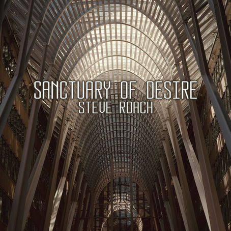 Steve Roach Sanctuary of Desire (2023) (FR)