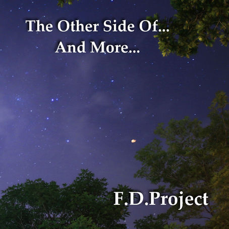 FD PROJECT: The Other Side Of...And More... (2021) (FR)