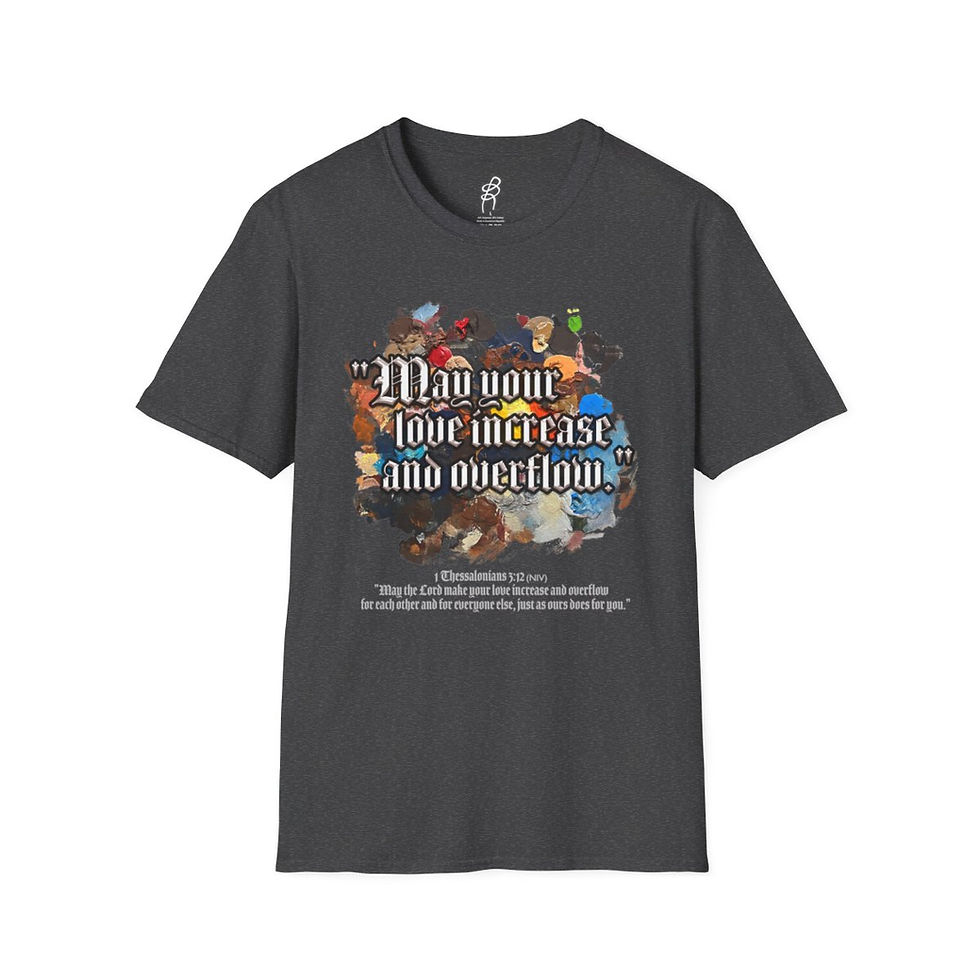 Thumbnail: 1 Thessalonians 3:12 Love Scripture Series EXT Softstyle Tee