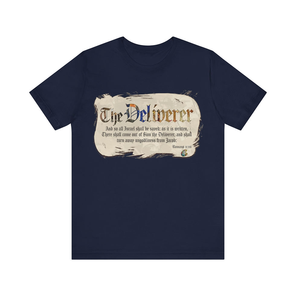 Thumbnail: The Deliverer Romans 11 and 26  SCRIPTURED SERIES EXT Unisex Short Sleeve
