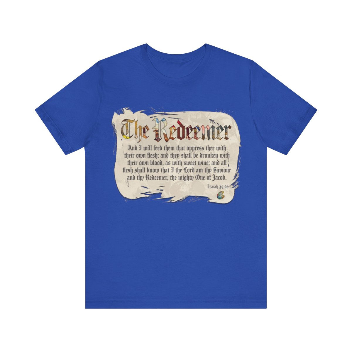 The Redeemer Isaiah 49 and 26 Tee