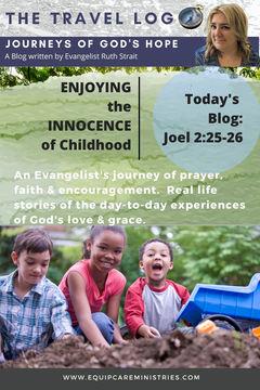 The Travel Log | Innocence of Children | Joel 2:25-26