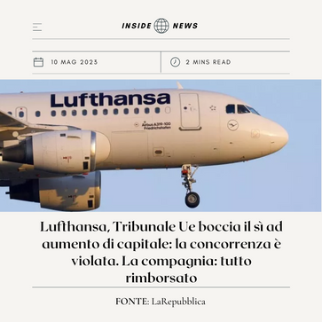 Lufthansa, Tribunale Ue boccia il sì ad aumento di capitale: la concorrenza è violata.