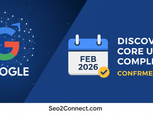 Google Confirms February 2026 Discover Core Update Completion