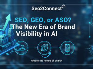 SEO, GEO, or ASO? The New Era of Brand Visibility in AI