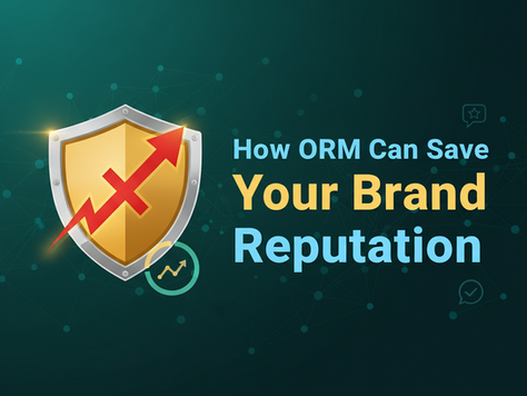 How ORM Can Save Your Brand Reputation in 2025