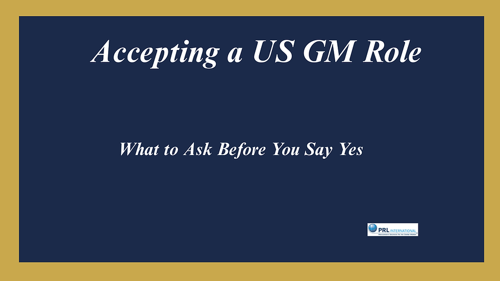 What Questions Should You Ask a European Company Before Accepting a US General Manager Role?