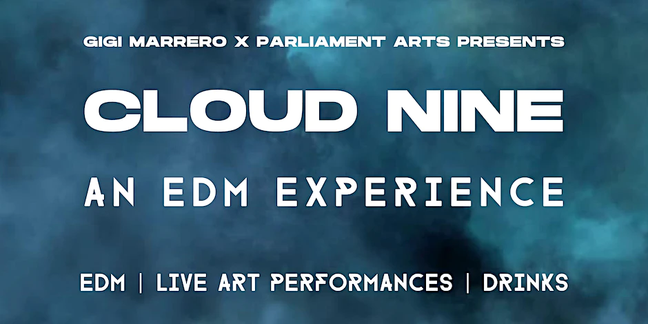 Cloud Nine: An EDM Experience