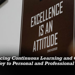 🌱 Embracing Continuous Learning and Growth: The Key to Personal and Professional Success