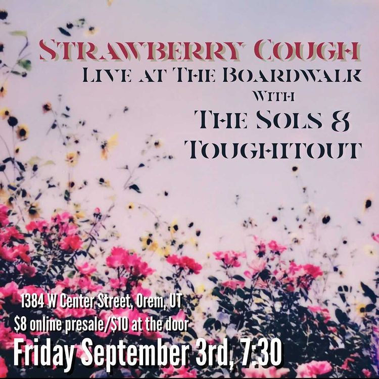 Strawberry Cough W/ Rad Habits & Toughitout