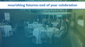nourishing futures: end of year celebration