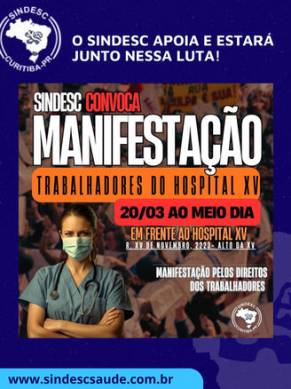ATENÇÃO: 20/03 | 12h "MANIFESTAÇÃO TRABALHADORES DO HOSPITAL XV"
