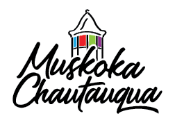 The Muskoka Chautaqua is one of Ontario' oldest art festivals