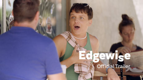 Edgewise - Official Trailer