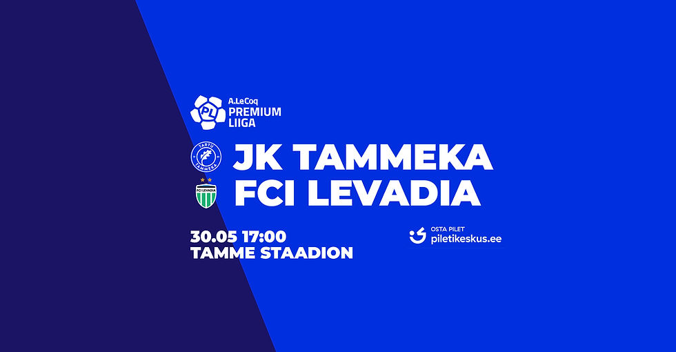 Premium liiga: Tartu JK Tammeka – FCI Levadia