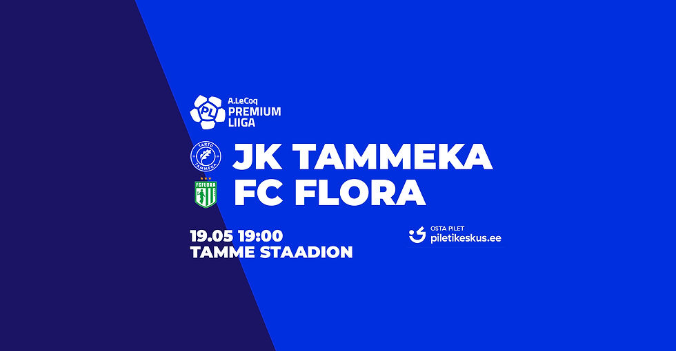 Premium liiga: Tartu JK Tammeka – FC Flora