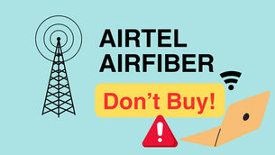 Airtel AirFiber Review: Don't Buy! My AirFiber Nightmare