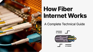 How Fiber Internet Works