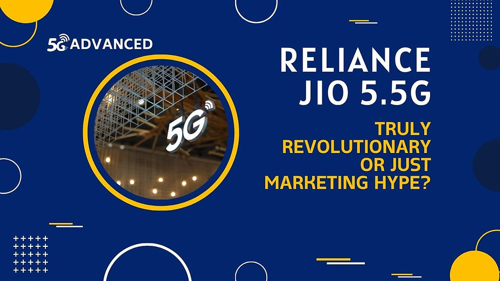 Unveiling Reliance Jio's 5.5G Network Features