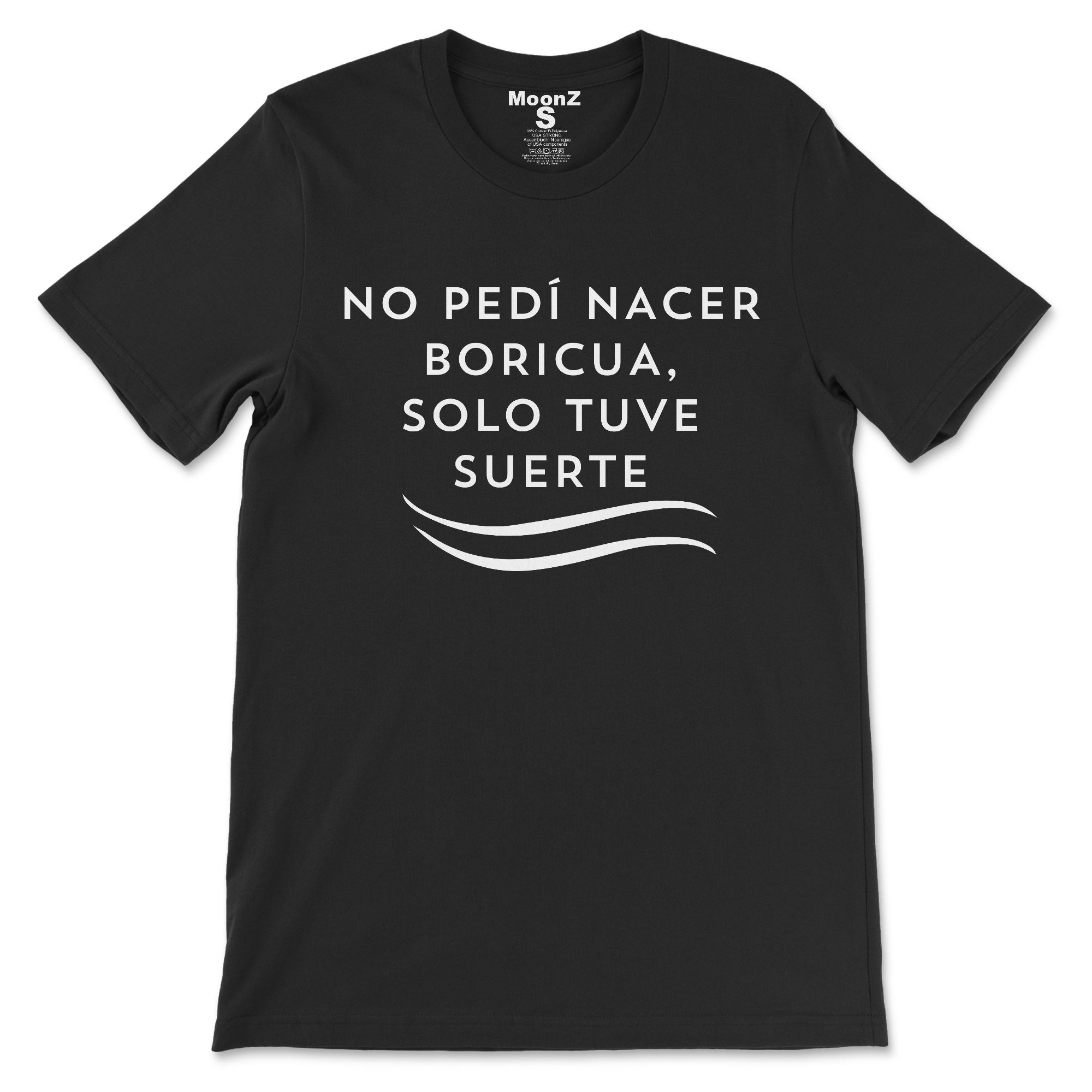 Que suerte ser Boricua Shirt