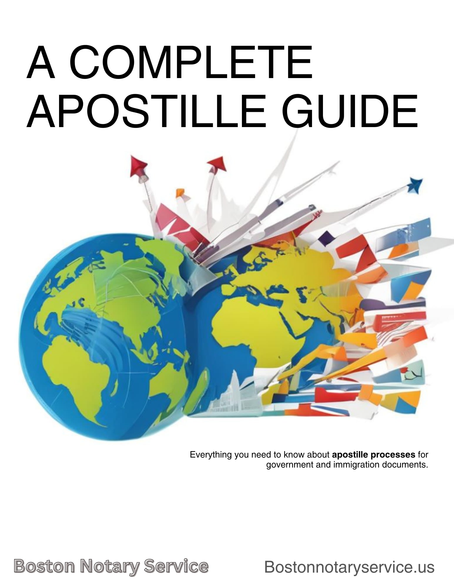 Apostille for Government and Immigration Documents: A Complete Guide for International Use