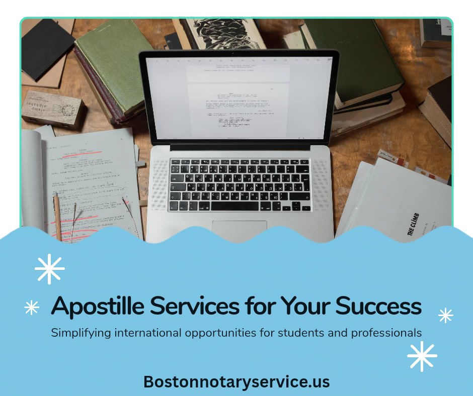 Apostille Services for Educational Documents in Massachusetts: Helping You Study and Work Abroad