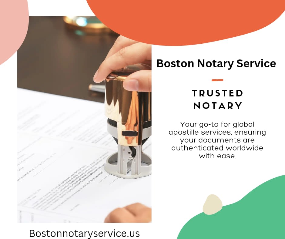 Boston Notary Service: Your Trusted Partner for Global Apostille Services in Massachusetts