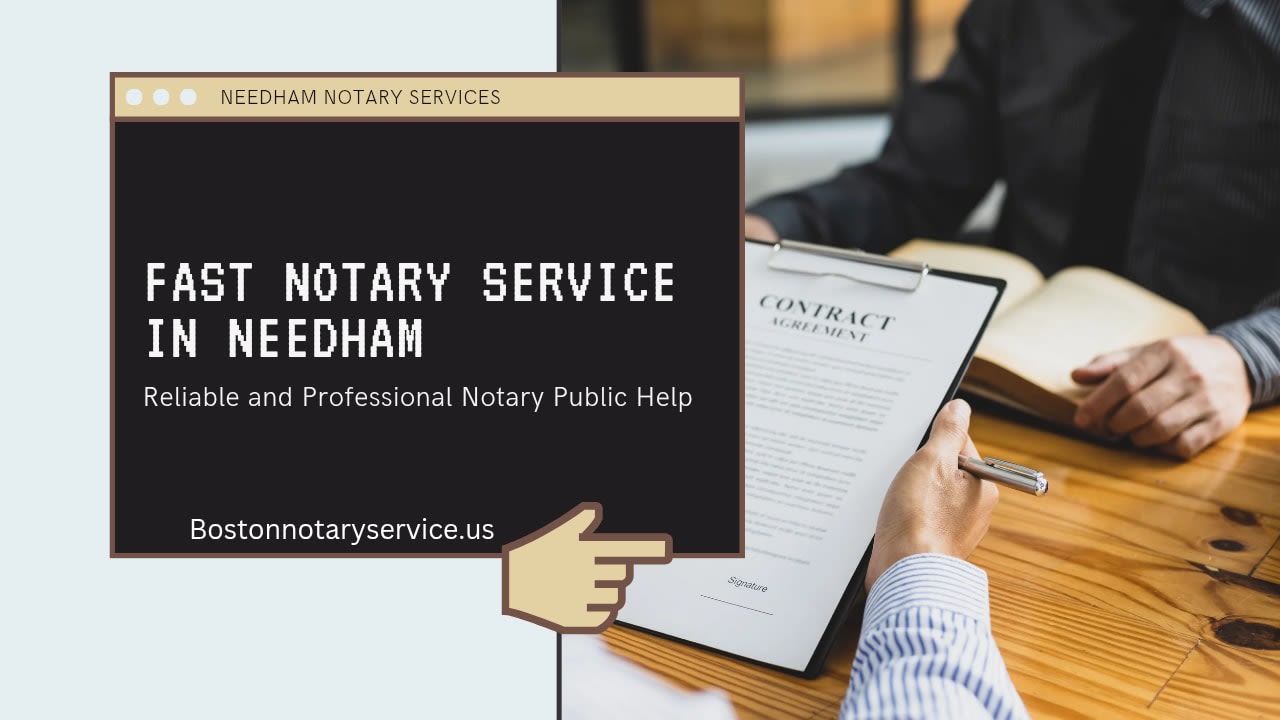 Needham, MA Mobile Notary Service – Fast, Reliable & Professional Notary Public