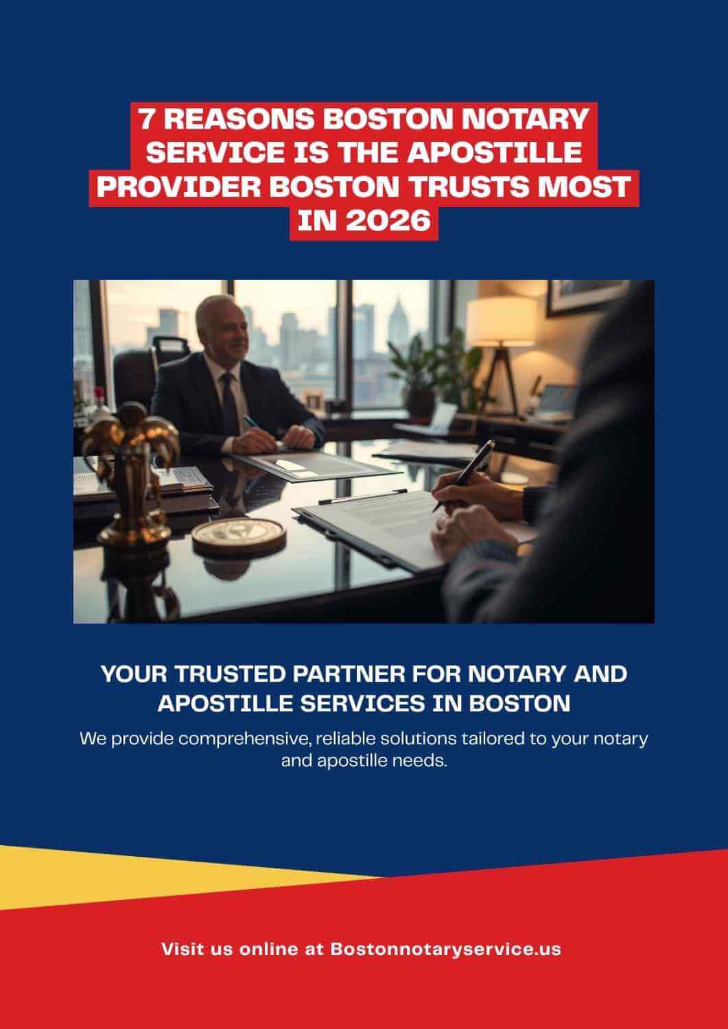 7 Reasons Boston Notary Service Is the Apostille Provider Boston Trusts Most in 2026