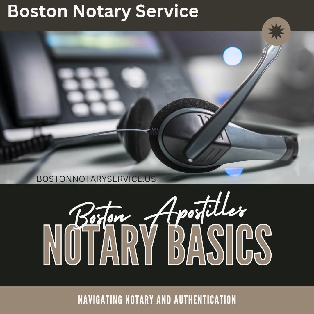 Comprehensive Guide to Apostille Services in Boston MA: Notary Basics and Authentication Form