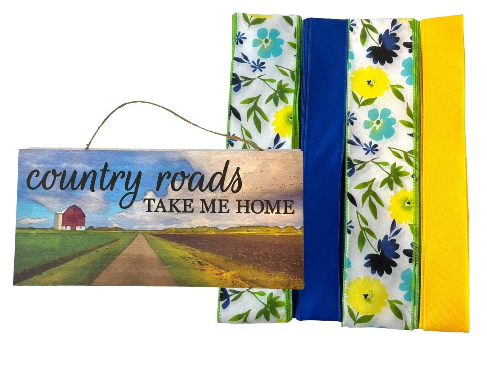 Country Roads Take Me Home Sign & Ribbon Bundle Set, DIY Wreath Making Supply