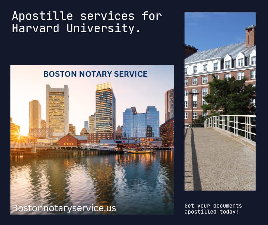 Apostille Services for Harvard University: Trusted Expertise from Boston Notary Service