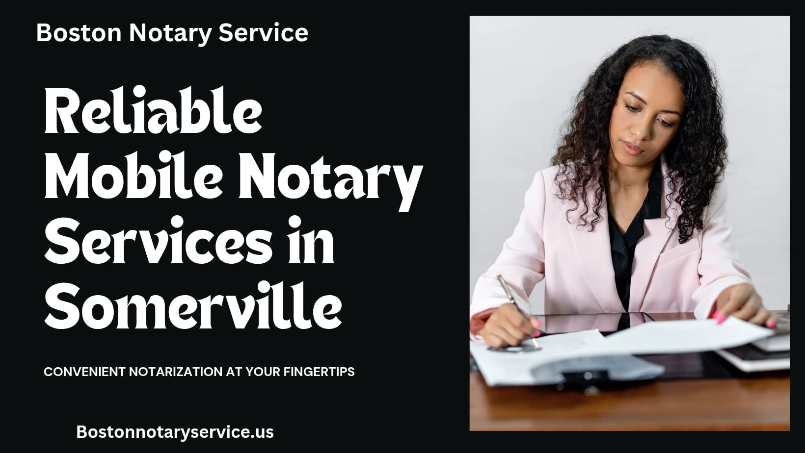 Mobile Notary Services in Somerville, Massachusetts – Reliable & Convenient Notarization