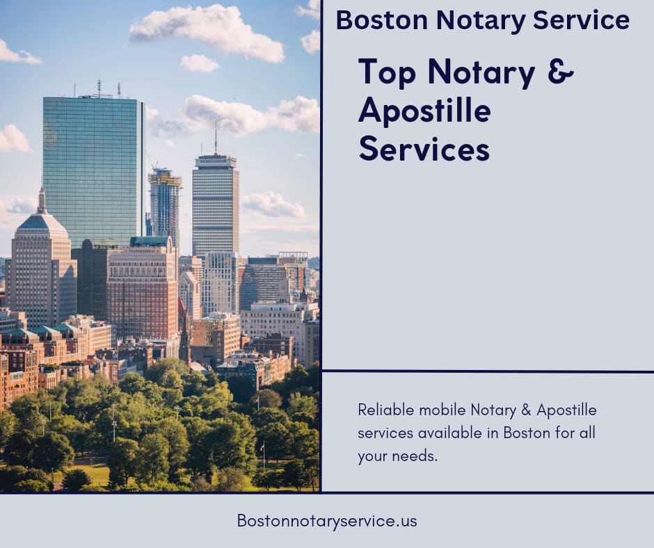 Best Mobile Notary Service in Boston | Apostille & Notary Services