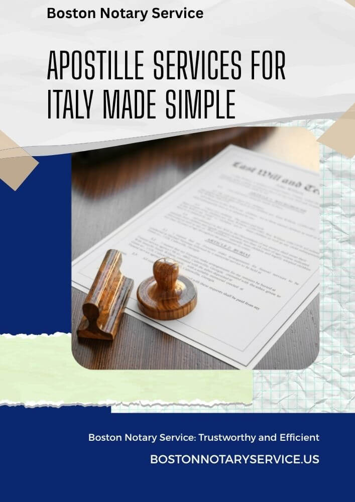 Apostille Services for Italy from Massachusetts – Boston Notary Service Makes It Easy