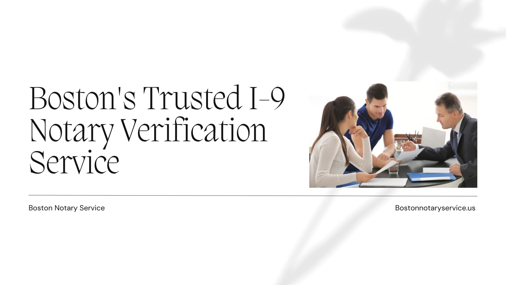 i-9 employment verification notary service. Boston Notary Public.
