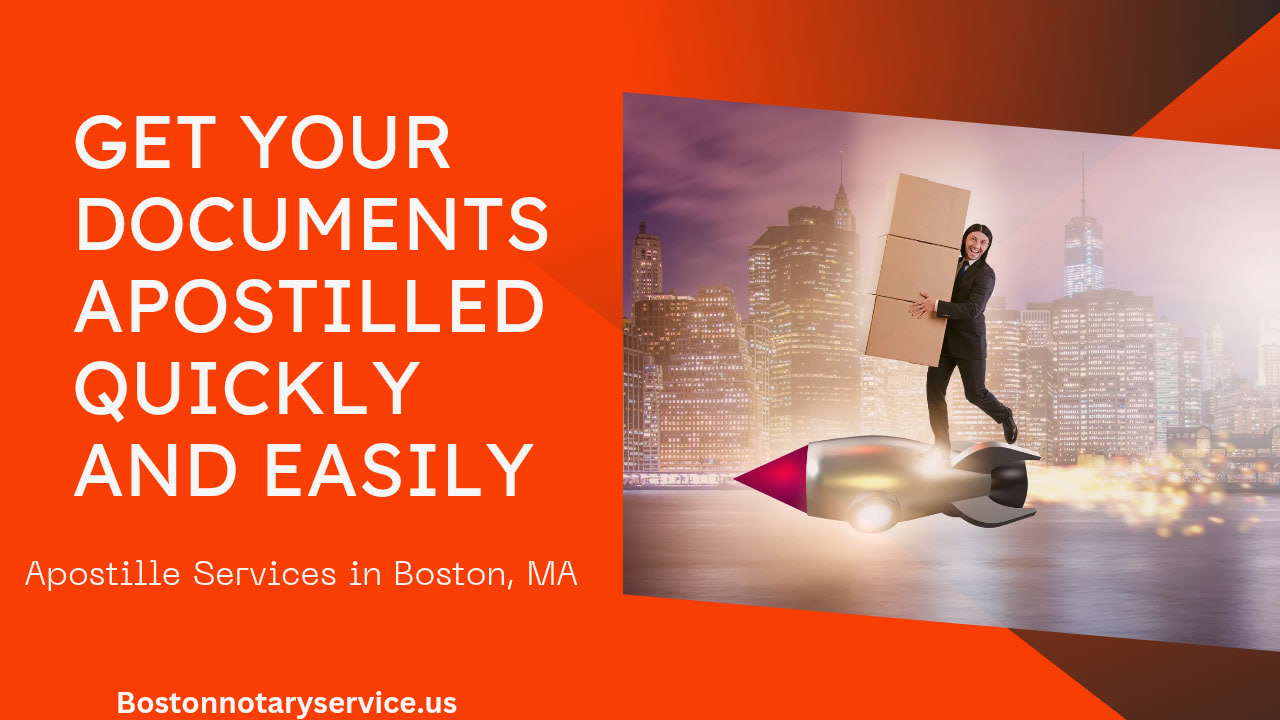 Apostille Near Me – Fast & Reliable Apostille Services in Boston, MA