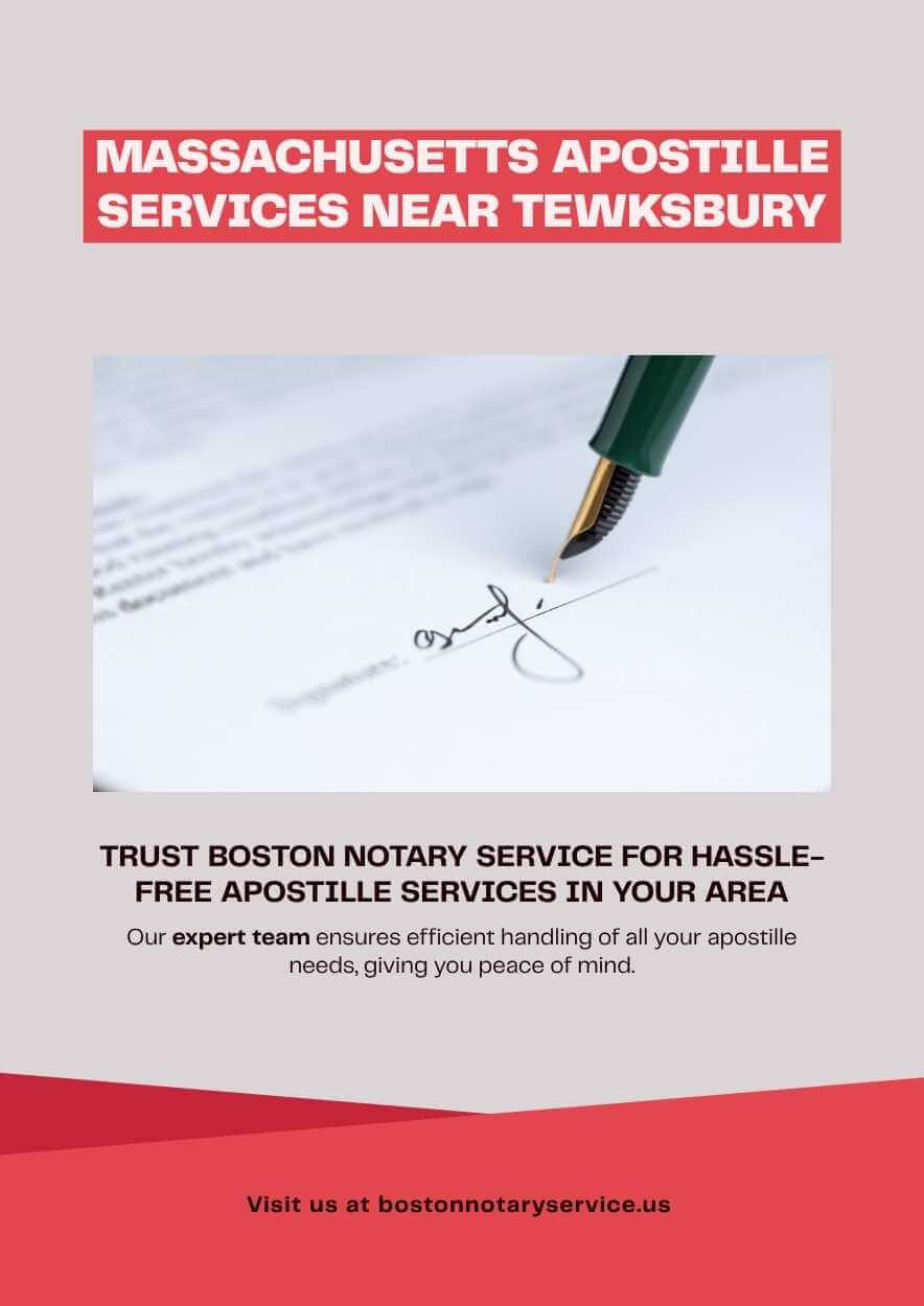 Massachusetts Apostille Services Near Tewksbury – Boston Notary Service Makes the Process Easy