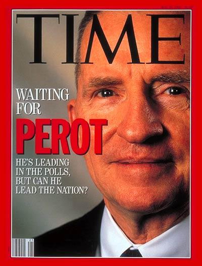 Ross Perot was just Ross Perot